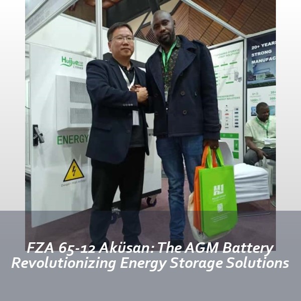 FZA 65-12 Aküsan: The AGM Battery Revolutionizing Energy Storage Solutions