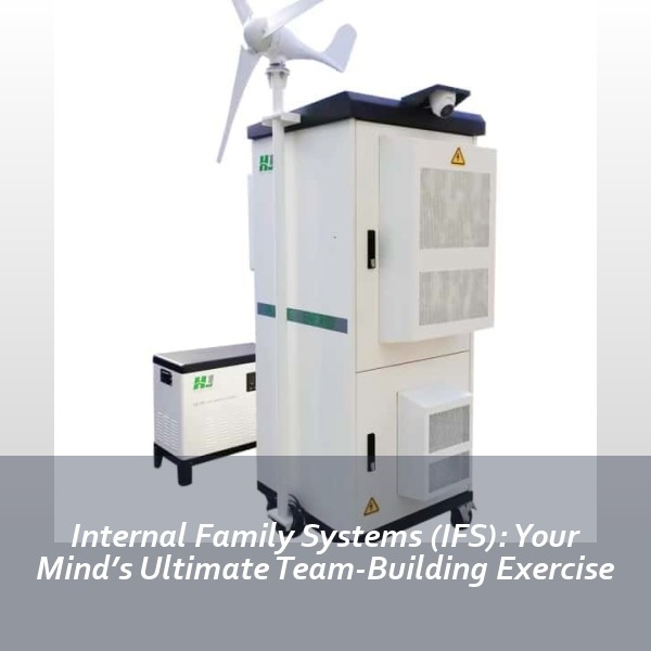 Internal Family Systems (IFS): Your Mind’s Ultimate Team-Building Exercise