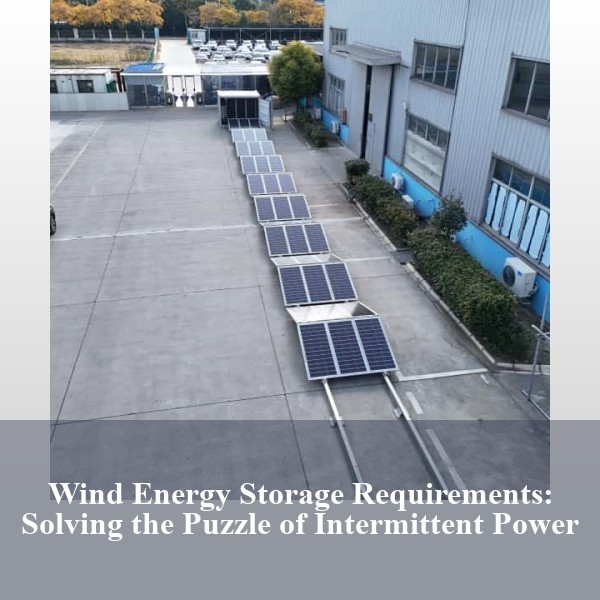 Wind Energy Storage Requirements: Solving the Puzzle of Intermittent Power